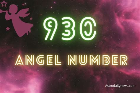 “Unlock the Divine Secrets of 930 Angel Number: Your Ultimate。